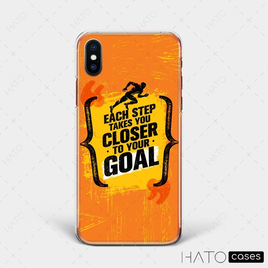 Ốp lưng “Each Step Takes You Closer To Your Goal”